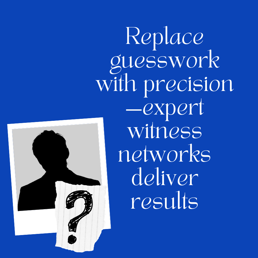 Expert Witness Networks